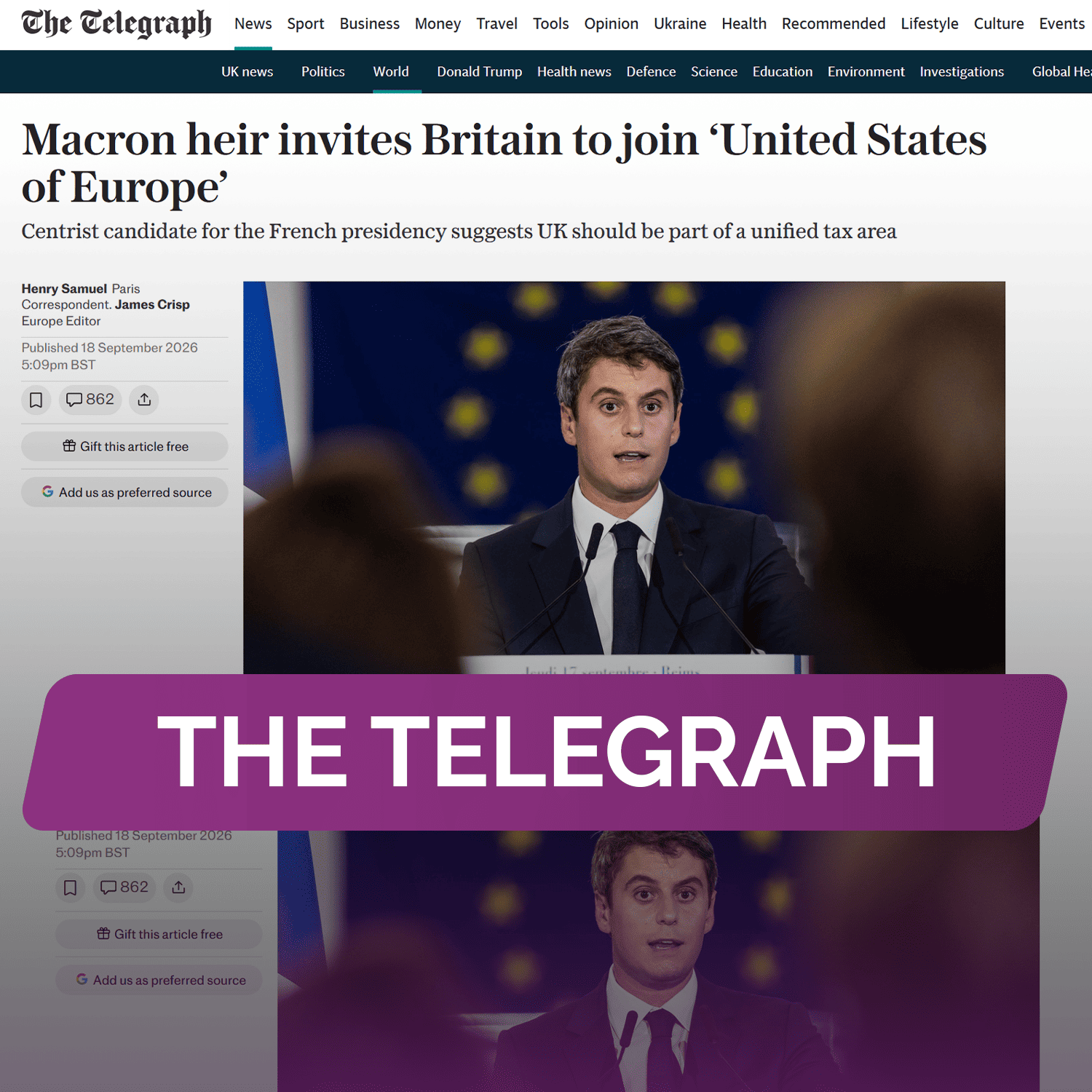 The Telegraph: Наследник Макрона призывает Великобританию присоединиться к «Соединенным Штатам Европы»